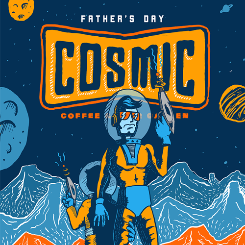 Cosmic Coffee Father’s Day Poster