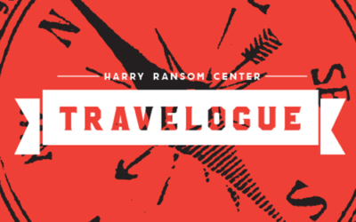 Harry Ransom Center Travelogue