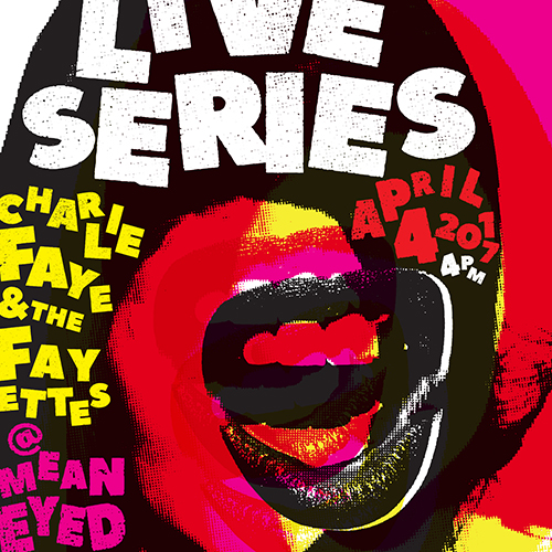 Charlie Faye & The Fayettes Poster